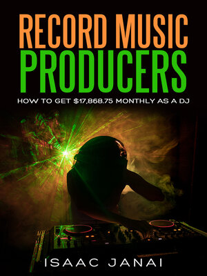 cover image of How to Get $17,868.75 Monthly as a DJ